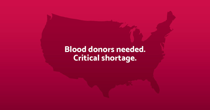 Nationwide Blood Shortage Blood Donors Needed; Donate Today